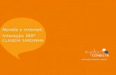 e-Plan Conecta Novela e internet: interação 360° com Claudia Sardinha