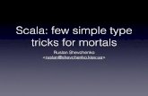 Java/Scala Lab 2016. Руслан Шевченко: Несколько трюков scala-разработки, пригодных для исполнения простыми смертными.