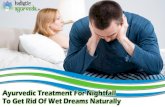 Ayurvedic Treatment For Nightfall To Get Rid Of Wet Dreams Naturally