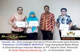Kanaidi, SE., M.Si (sebagai Pemateri)  “Pelatihan CUSTOMER SERVICE” di Hotel Majesty-Bandung, 10 - 11 Desember 2015