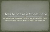 How to make a SlideShare