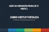 Zabbix - Alem da Infraestrutura - Parte 2