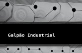 Galpão industrial/ Trabalho de Desenho Tecnico/ Ifal