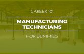Manufacturing Technicians for Dummies | What You Need To Know In 15 Slides