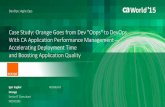 Case Study: Orange Goes from Dev "Oops" to DevOps With CA Application Performance Management—Accelerating Deployment Time and Boosting Application Quality