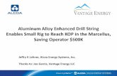 Aluminum Alloy Enhanced Drill String Enables Small Rig to Reach ...