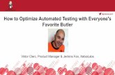 JUC Europe 2015: How to Optimize Automated Testing with Everyone's Favorite Butler