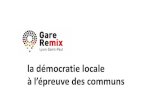 La démocratie locale à l'épreuve des communs : le cas Gare Remix Lyon