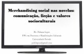Merchandising social nas novelas: comunicação, ficção e valores socioculturais