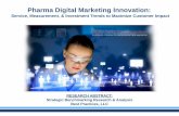 Digital Marketing Innovation in the Health Care Industry: Service, Measurement and Investment Trends to Maximize Customer Impact