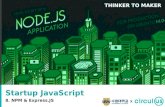 Startup JavaScript 8 - NPM, Express.JS