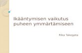 Hearing and Ageing: Finnish version (Ikääntymis kuulo)
