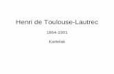 Toulouse Lautrec (1864-1901) Kartelak