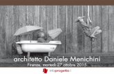 Intervento dell'arch. Daniele Menichini, fondatore Studio di Architettura Daniele Menichini