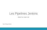 [Codeur en seine] Les Pipelines Jenkins dans la vraie vie