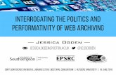 Interrogating the Politics and Performativity of Web Archiving