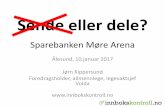 Delingskultur for Sparebanken Møre Arena Ålesund 10.januar 2017