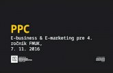 FMUK - E-business & E-marketing 7.11.2016: PPC (Anna Olvecká, B2B group)