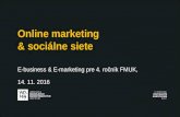 FMUK - E-business & E-marketing 14.11.2016: Online marketing & sociálne siete (Katarína Beličková, CORE4)