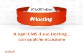 Hosting: a ogni CMS, il suo hosting...con qualche eccezione  #TipOfTheDay