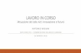 2016-03-16 Lavoro in corso - Attuazione del Jobs Act e mercato del lavoro in Provincia di Bergamo