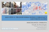 Leccion 5 transformaciones urbanas y gentrificación 2016 2017