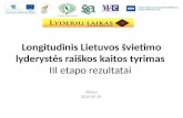 Longitudinis Lietuvos švietimo lyderystės raiškos kaitos tyrimas