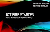 IoT Fire Starter