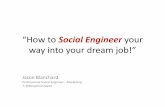How to social engineer your way into dream job derby con2016