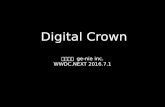 WWDC.NEXT 2016: Digital Crown