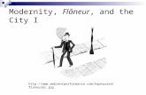 Modernity, Flaneur, And The City 1