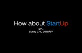 How about start up