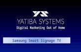 Samsung Smart Signage TV by Yatiba Systems