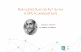 Data Science Popup Austin: Making Data Science Fast: Survey of GPU Accelerated Tools