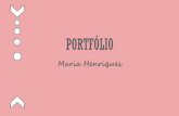 Portfolio Maria Henriques