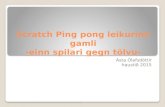 Scratch ping pong leikurinn gamli -einn spilari gegn tölvu-
