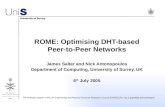 INC 2005 - ROME: Optimising DHT-based Peer-to-Peer Networks