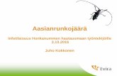 Aasianrunkojäärä ja sen hävittäminen, 3.10.2016