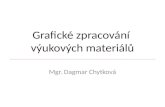 Dagmar Chytková: Grafické obohacení výukových materiálů