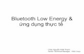 2. Bluetooth Low Energy và ứng dụng thực tế_Mr. Châu Nguyễn Nhật Thanh VNG Corp.