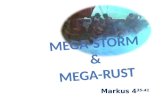 MEGA-storm en MEGA-rust