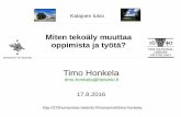 Timo Honkela: Miten tekoäly muuttaa oppimista ja työtä? Kalajoen lukio, 17.8.2016