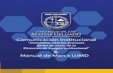 & Manual de Marca UJMD Comunicación Institucional