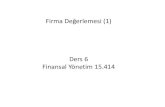 Firma Değerlemesi (1) Ders 6 Finansal Yönetim 15.414