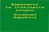 Esperanto, La Internacia Lingvo: Sciencaj Aspektoj