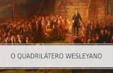 O Quadrilátero Wesleyano