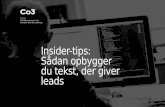 Insider-tips: Sådan opbygger du tekst, der giver leads