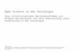 Open Science in der Soziologie: Eine interdisziplinäre Bestandsaufnahme zur offenen Wissenschaft und eine Untersuchung ihrer Verbreitung in der Soziologie