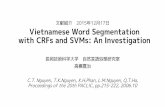 Vietnamese Word Segmentation with CRFs and SVMs: An Investigation