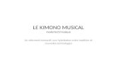 Lise Sansen : Le Kimono musical